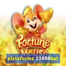 plataforma 22888bet